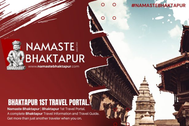 Namaste Bhaktapur Bhaktapur 1st Travel Portal.A Complete Bhaktapur Travel Information And Travel Guide. Get More Than Just Another Traveler When You On